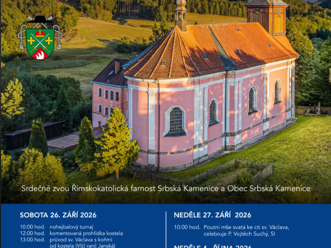 SVATOVÁCLAVSKÁ POUŤ A 250 LET KOSTELA SV. VÁCLAVA V SRBSKÉ KAMENICI